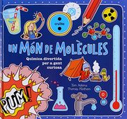 Un Món De Molècules (en Catalán)