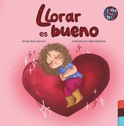 Llorar es Bueno