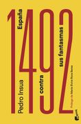 1492: España Contra sus Fantasmas (in Spanish)