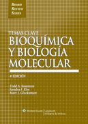 temas clave,bioquimica y biologia molecular