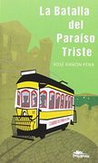 La Batalla Del Paraíso Triste