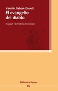 El Evangelio del Diablo. Foucault y la Historia de la Locura