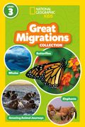 Great Migrations Collection (National Geographic Kids Readers, Level 3): Four Books in One! (en Inglés)