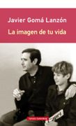 La Imagen de tu Vida (Rústica)