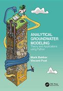 Analytical Groundwater Modeling: Theory and Applications Using Python (en Inglés)