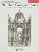 28 Italian Songs & Arias of the 17th & 18th Centuries: Based on the Editions by Alessandro Parisotti Low Voice, Book/Online Audio (en Inglés)