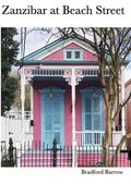 Zanzibar at Beach Street (en Inglés)