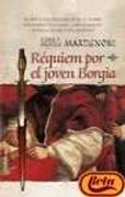 Requiem por el joven borgia (Historica (algaida))
