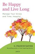 Be Happy and Live Long (en Inglés)