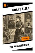 The Woman Who Did: Feminist Classic