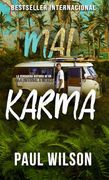 Mal Karma: La verdadera historia de un viaje infernal a México