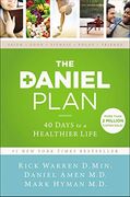 The Daniel Plan: 40 Days to a Healthier Life (en Inglés)