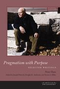 Pragmatism With Purpose: Selected Writings (American Philosophy)