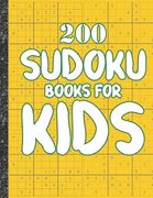 Sudoku books for kids: 200 Sudokus from Easy with solutions for Kids Gifts Sudoku lovers toddler Kids (en Inglés)