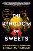 The Kingdom of Sweets: A Novel of the Nutcracker (en Inglés)