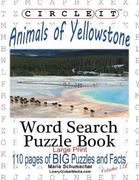 Circle It, Animals of Yellowstone, Large Print, Word Search, Puzzle Book