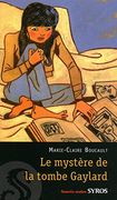 Le Mystère de la Tombe Gaylard