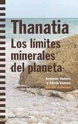 Thanatia: Los Límitesminerales del Planeta: 162 (Más Madera)