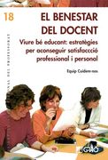 El benestar del docent.: 018 (Desenvolupament Personal) (en Catalán)
