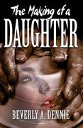 The Making of a Daughter (en Inglés)