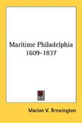 maritime philadelphia 1609-1837 (en Inglés)