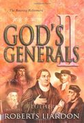 god´s generals,the roaring reformers (en Inglés)