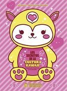 Los Secretos de la Cultura Kawaii