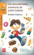 Las Descabelladas Aventuras de Julito Cabello (in Spanish)
