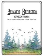 Behavior Reflection Workbook for Kids: Analyze Discern & Govern Emotions According to God's Word (en Inglés)