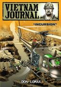 Vietnam Journal - Series Two: Volume One - Incursion