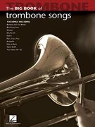 The Big Book of Trombone Songs (en Inglés)