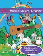 Magical Musical Kingdom Song Book (en Inglés)
