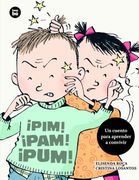 Pim! Pam! Pum! - Elisenda Roca - Editorial Bambú