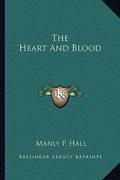 the heart and blood (en Inglés)