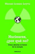 nucleares, ¿por qué no?