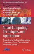 Smart Computing Techniques and Applications: Proceedings of the Fourth International Conference on Smart Computing and Informatics, Volume 2 (en Inglés)