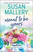 Meant to be Yours (Happily Inc, 5) 