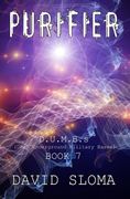 Purifier: D.U.M.B.s (Deep Underground Military Bases) - Book 7 (en Inglés)