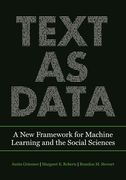 Text as Data: A new Framework for Machine Learning and the Social Sciences (en Inglés)
