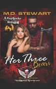 Her Three Bears, Wicked Warriors MC West Virginia Charter: Bleeding Souls Saved by Love (en Inglés)