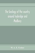 The Geology of the Country Around Ivybridge and Modbury