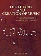 The Theory and Creation of Music: A Comprehensive Guide to Composing Your own Music (en Inglés)