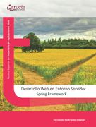 DESARROLLO WEB EN ENTORNO SERVIDOR. SPRING FRAMEWORK