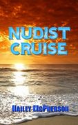 Nudist Cruise (en Inglés)