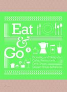 Eat & go 2. Branding and Design for Cafes, Restaurants, Drink Shops, Dessert Shops & Bakeries (en Inglés)