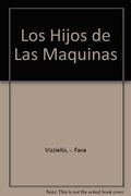 Hijos de las Maquinas la Vida de los Niños Internados en Terapias Neonatales (in Spanish)