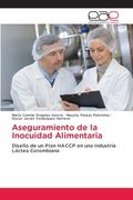 Aseguramiento de la Inocuidad Alimentaria (in Spanish)