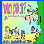 who did it? (en Inglés)