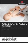 Patient Safety in Pediatric Radiology (en Inglés)