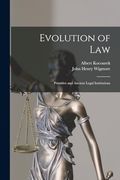 Evolution of Law: Primitive and Ancient Legal Institutions (en Inglés)